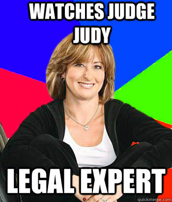 Watches judge judy legal expert  