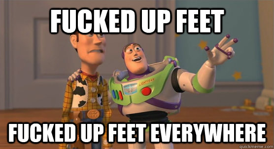 fucked up feet fucked up feet everywhere  Toy Story Everywhere