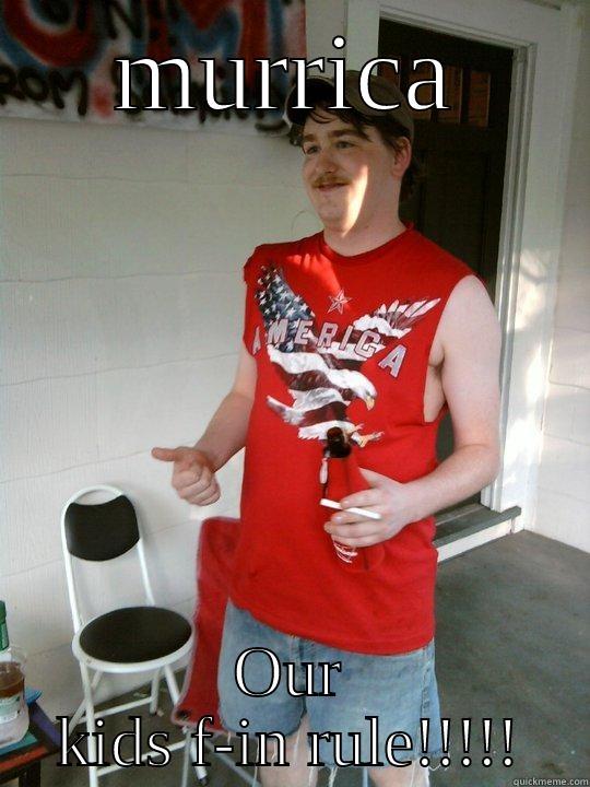 MURRICA OUR KIDS F-IN RULE!!!!! Redneck Randal