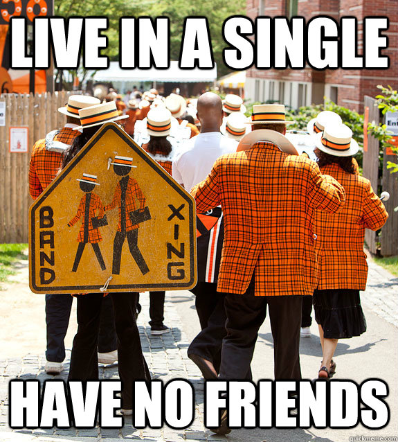 live in a single have no friends - live in a single have no friends  Princeton Problems