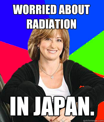 Worried about Radiation In Japan.  Sheltering Suburban Mom