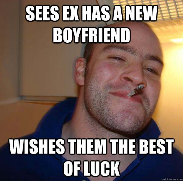 Sees Ex has a new boyfriend Wishes them the best of luck - Sees Ex has a new boyfriend Wishes them the best of luck  Misc