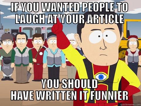 MEMES AGAINST GATEWAY - IF YOU WANTED PEOPLE TO LAUGH AT YOUR ARTICLE YOU SHOULD HAVE WRITTEN IT FUNNIER Captain Hindsight