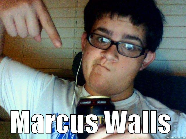  MARCUS WALLS Misc