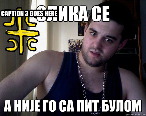 слика се а није го са пит булом Caption 3 goes here  good serb guy