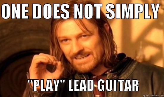 ONE DOES NOT SIMPLY             