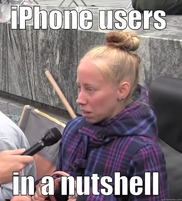 IPHONE USERS IN A NUTSHELL  Misc