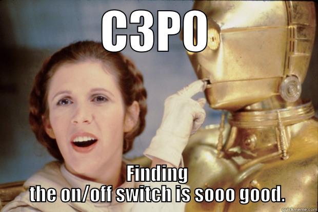 C3P0 FINDING THE ON/OFF SWITCH IS SOOO GOOD. Misc