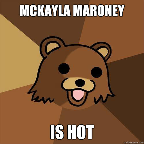 McKayla Maroney Is Hot  Pedobear