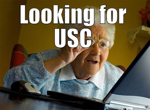 UCLA beats USC - LOOKING FOR USC  Grandma finds the Internet