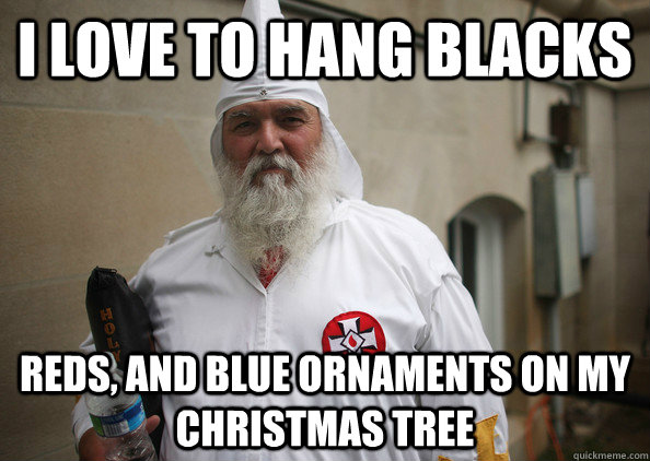 I love to hang blacks Reds, and Blue ornaments on my Christmas Tree  