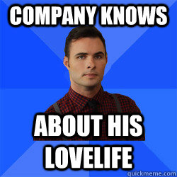 Company knows about his lovelife - Company knows about his lovelife  Socially Awkward Darcy