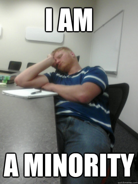 i am a minority  