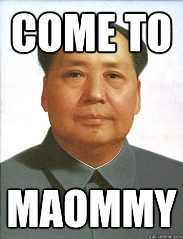 Come to maommy - Come to maommy  sexy mao