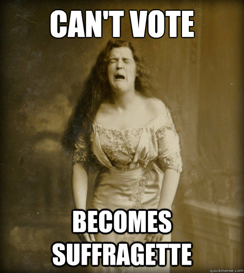 can't vote becomes suffragette  1890s Problems