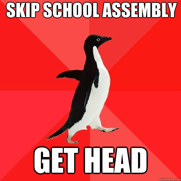 Skip School assembly  get head  Socially Awesome Penguin