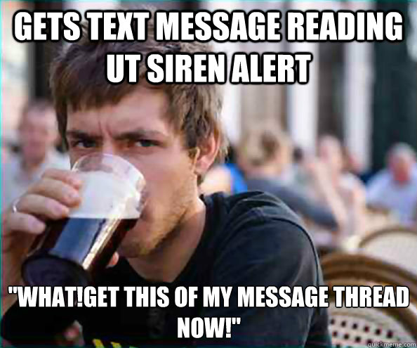 Gets text message reading ut siren alert 