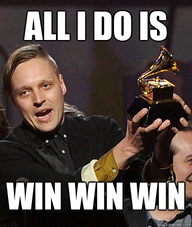 ALL I DO IS WIN WIN WIN - ALL I DO IS WIN WIN WIN  Triumphant Win Butler