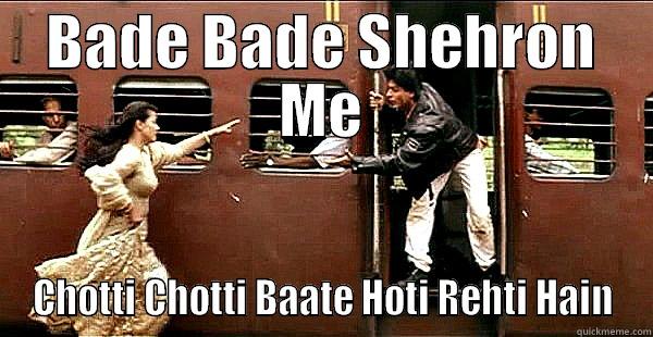 Bade Bade Shehron Me - BADE BADE SHEHRON ME CHOTTI CHOTTI BAATE HOTI REHTI HAIN Misc