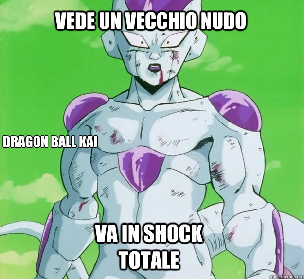 Vede un vecchio nudo va in shock totale dragon ball kai
  