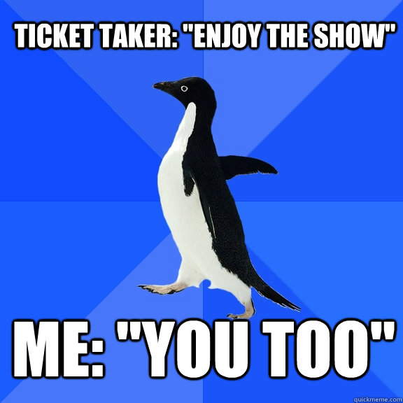 Ticket taker: 