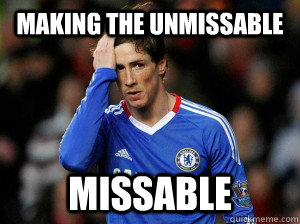 Making the unmissable missable  Torres