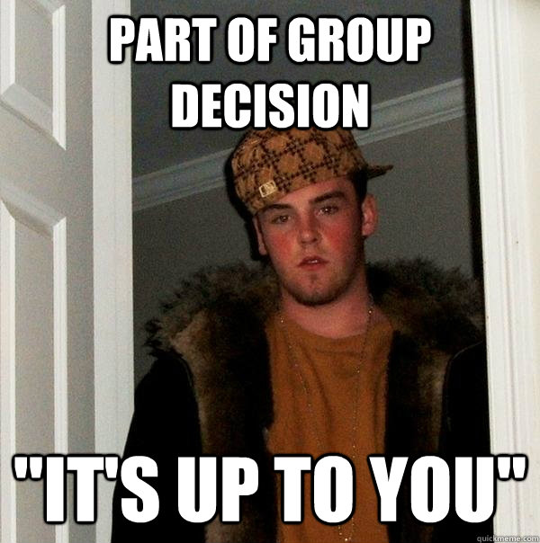 part of group decision 