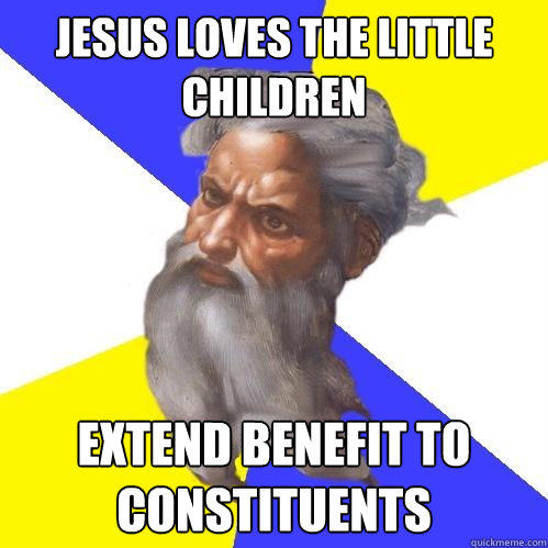 Jesus loves the little children Extend benefit to constituents - Jesus loves the little children Extend benefit to constituents  Advice God