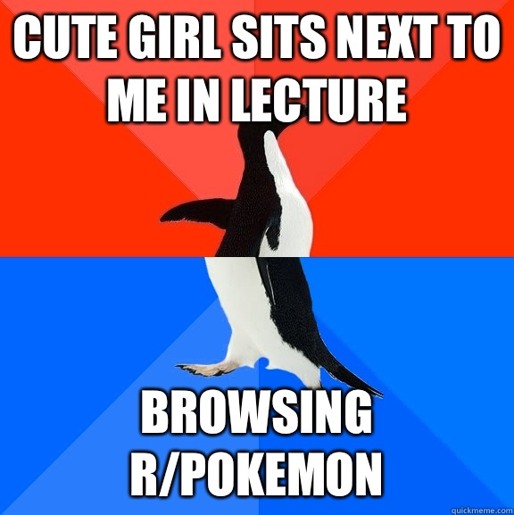 Cute Girl Sits Next To Me In Lecture Browsing R Pokemon Socially