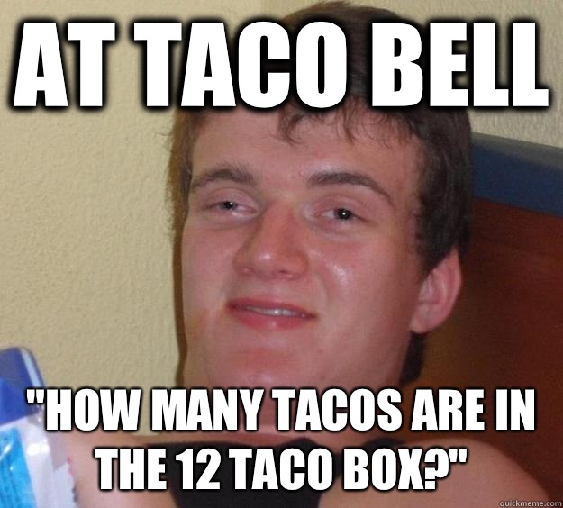 At Taco Bell 