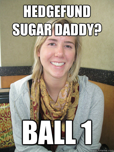 Hedgefund sugar daddy? Ball 1  ALYSSA BEREZNAK