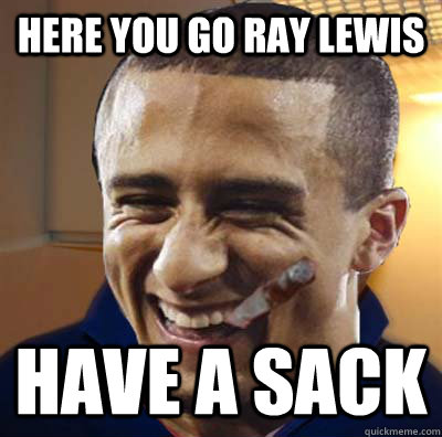 here you go ray lewis have a sack - here you go ray lewis have a sack  good guy kaep