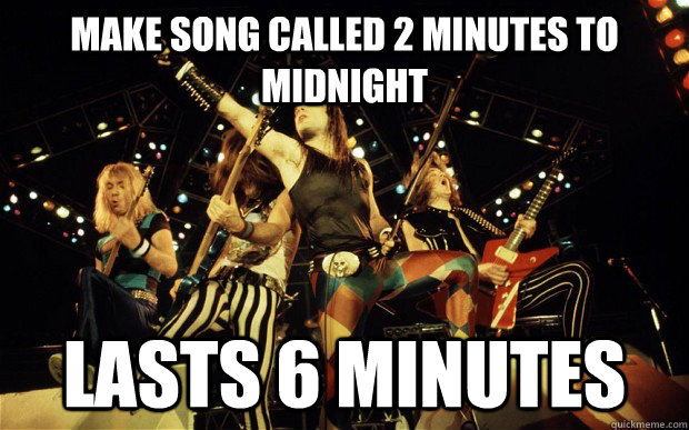 Make song called 2 minutes to midnight Lasts 6 minutes - Make song called 2 minutes to midnight Lasts 6 minutes  Misc