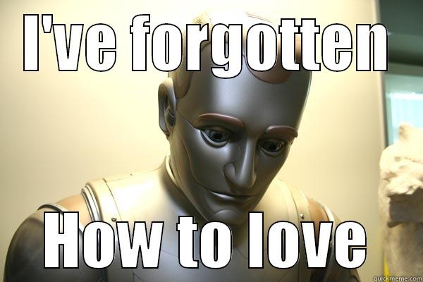 Bicentennial Man - I'VE FORGOTTEN HOW TO LOVE Misc