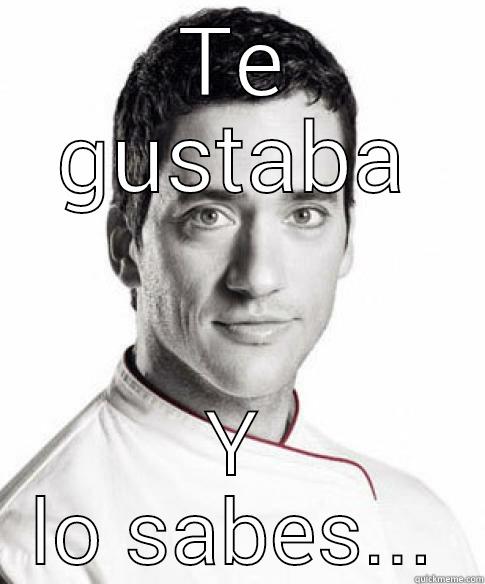 TE GUSTABA Y LO SABES... Misc