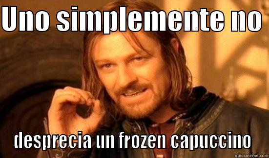 UNO SIMPLEMENTE NO  DESPRECIA UN FROZEN CAPUCCINO Boromir