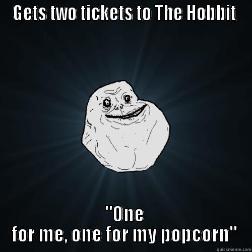 GETS TWO TICKETS TO THE HOBBIT 