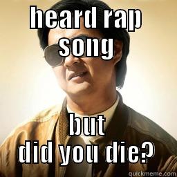 HEARD RAP SONG BUT DID YOU DIE? Mr Chow