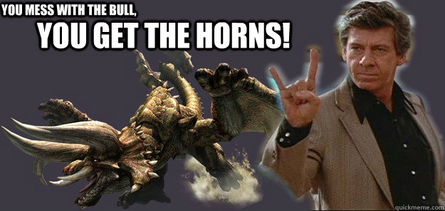 You get the horns! You Mess with the bull, - You get the horns! You Mess with the bull,  Misc