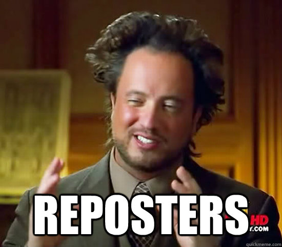  reposters  Ancient Aliens
