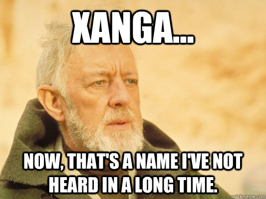 xanga... Now, that's a name I've not heard in a long time. - xanga... Now, that's a name I've not heard in a long time.  Obi Wan