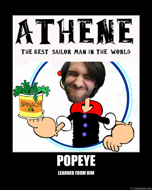 POPEYE Learned from him - POPEYE Learned from him  Athene spinach