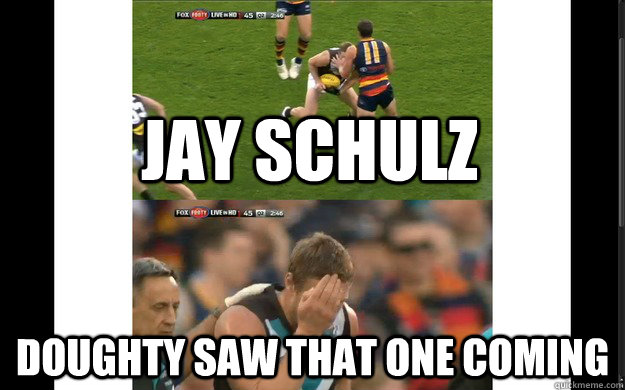 Jay Schulz doughty saw that one coming  