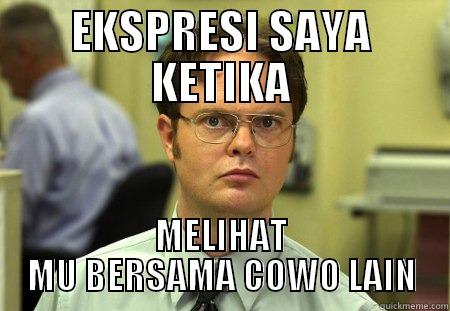 broken BBY - EKSPRESI SAYA KETIKA MELIHAT MU BERSAMA COWO LAIN Schrute