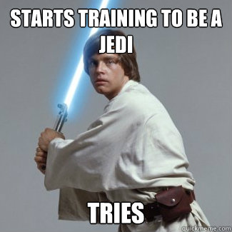 starts training to be a jedi tries  