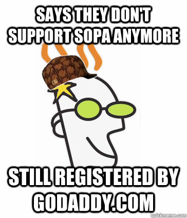 Says they don't support sopa anymore still registered by godaddy.com  