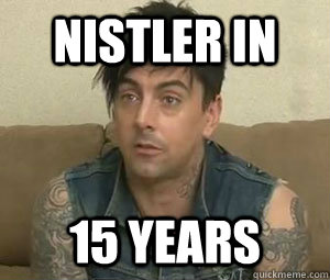 Nistler in  15 years  Ian Watkins