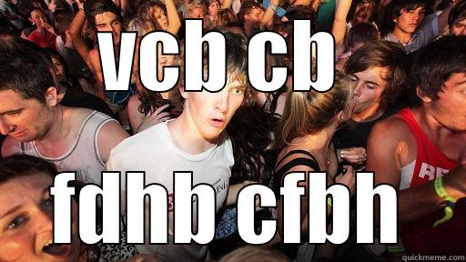 VCB CB  FDHB CFBH Sudden Clarity Clarence