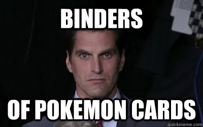 Binders of pokemon cards  Menacing Josh Romney