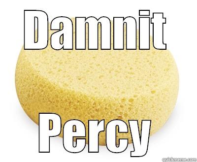 DAMNIT PERCY Misc